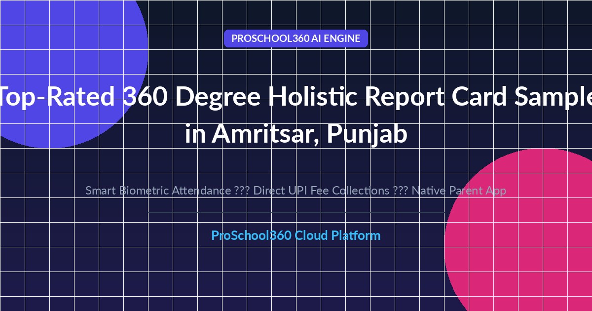 360 degree holistic report card sample